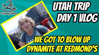 Utah Trip Day 1 vlog | Blowing up dynamite at the Redmond mine | Doing keto on vacation