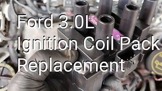 Ford 3.0L Ignition Coil Pack Replacement