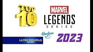 💥 Top 10 Marvel Legends 2023