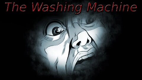 "The Washing Machine" Animated Horror Comic Story Dub and Narration