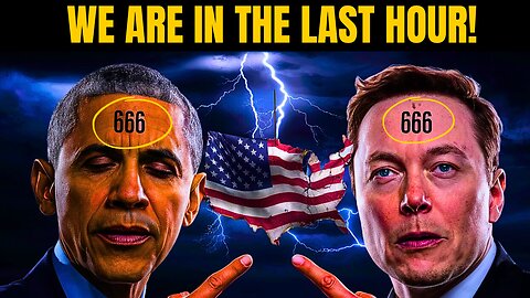 God Showed Me What's going To Happen Next - Obama & Elon EXPOSED!