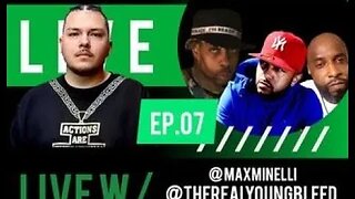 Live- (Podcaster/Rapper) Maal The Pimp, (Rap Artist) Young Bleed, & (Rapper) Max Minelli #7
