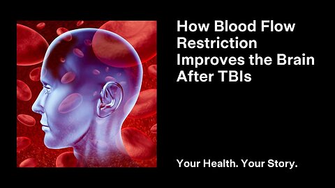 How Blood Flow Restriction Improves the Brain After TBIs