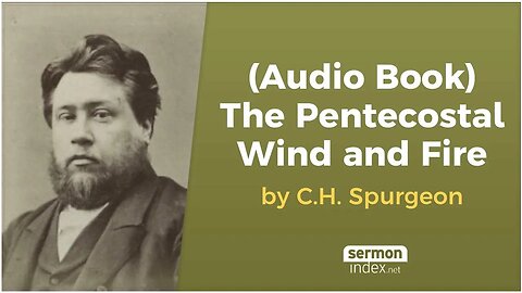 (Audio Book) The Pentecostal Wind and Fire by C.H. Spurgeon