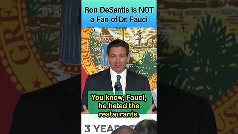 Ron DeSantis Is NOT a Fan of Fauci