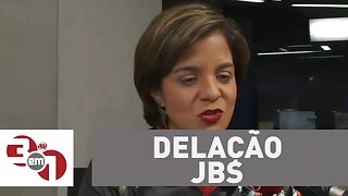 Vera: O que tem até agora de documento da delação da JBS é muito falho