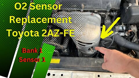 Oxygen Sensor Replacement Toyota 2AZ-FE 2.4L/ Bank 1 Sensor 1