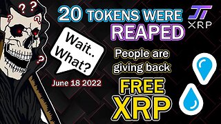 20 Crypto Tokens Got Reaped! - People RETURN FREE XRP! - June 18 - Reaper Update