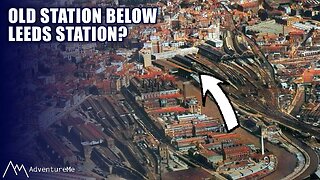 Is There Another Old Station Below Leeds Station?