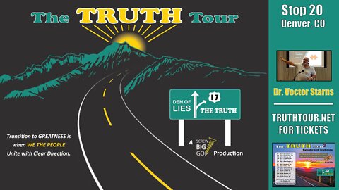 Dr. Victor Starns, Truth Tour 1, Denver CO, 7-21-22