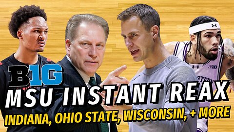 Big Ten Basketball Podcast: Michigan State vs Duke Instant Reaction | Ohio St, Wisconsin + more