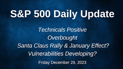 S&P 500 Daily Market Update for Friday December 29, 2023