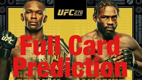 UFC 276 Adesanya Vs Cannonier Full Card Prediction