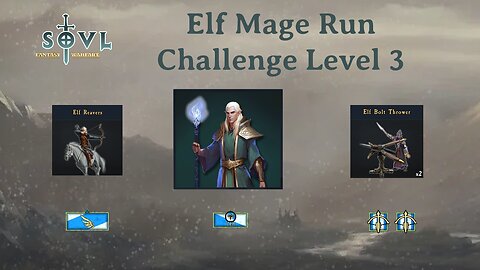 SOVL Elf Mage Challenge Run 3 - Episode 1
