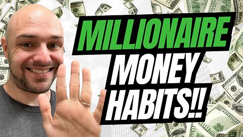 Millionaire Money Habits: (Seven Figures Or Bust Ep 27)