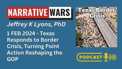 Texas Responds to Border Crisis, Turning Point Action Reshaping the GOP (S2 E7)