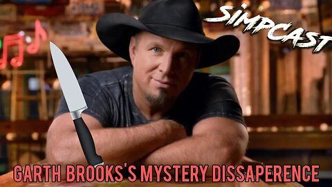 Is Garth Brooks a Serial Killer?! Mysterious Disappearances Follow Him! SimpCast with Chrissie Mayr