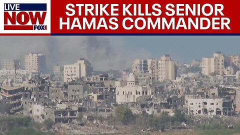 BREAKING: Senior Hamas commander dead in Israel airstrike, Hezbollah attacks LiveNOW from FOX