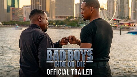 BAD BOYS RIDE OR DIE – Trailer Latest Update & Release Date