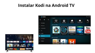 Instalando Kodi na android tv e tv smart