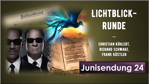 Lichtblick Runde - 12.06.2024- Spiel-Paradoxien - Christian Köhlert, Richard Schwarz, Frank Köstler