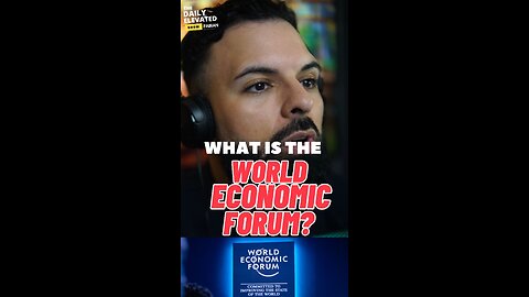 What is the World Economic Forum?