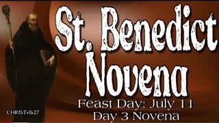 ST. BENEDICT NOVENA : Day 3 [Patron of Kidney Disease, against Poison & Witchcraft, etc.]