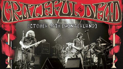 Grateful Dead - Winterland October 1974 [Full Concert]