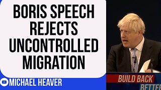 Boris Speech REJECTS Uncontrolled Mass Migration