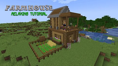 How To Build A Small Starter Farmhouse | Minecraft Relaxing Build