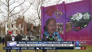 Mural honoring fallen firefighter complete, Rachael Wilson killed during training in 2007
