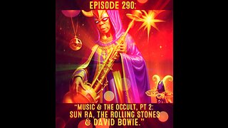 The Pixelated Paranormal Podcast Ep 290: “Music & the Occult, Pt 2: Sun Ra, Bowie & more: