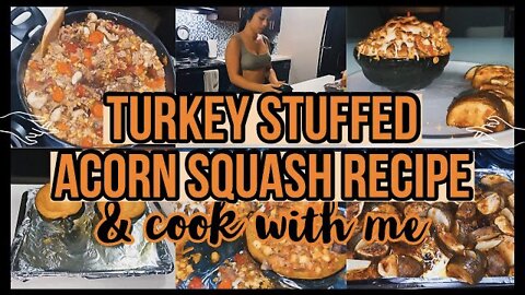 *WHAT’S FOR DINNER?* GROUND TURKEY STUFFED ACORN SQUASH DINNER RECIPE & COOK WITH ME 2021 | ez tingz