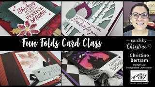 Fun Folds Card Class with Cards by Christine