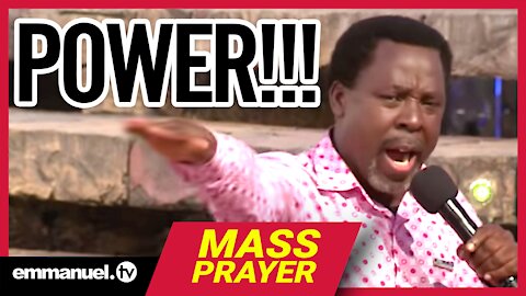 WATCH THE POWER OF GOD COME DOWN!!! | Anointed Mass Prayer | TB Joshua