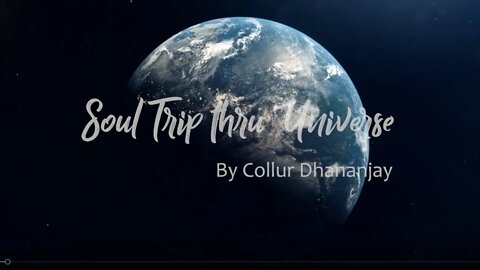 Soul Trip Thru the Universe