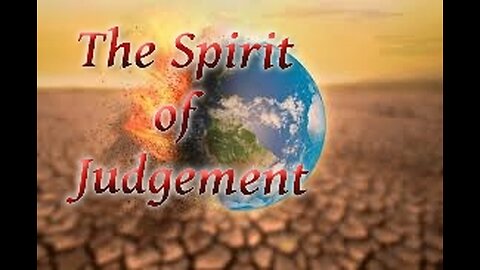 The Spirit of Judgement P 5 Judgement in the House of Yahuah