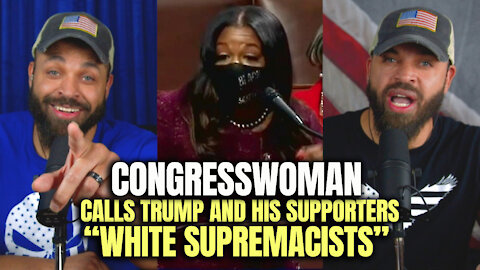 Congresswoman Calls Trump and Supporters "White Supremacists"