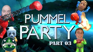 Mini Games and Bad Internet: Pummel Party 03.