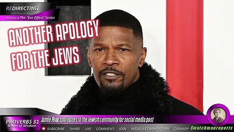 Jamie Foxx apologizes for offending the Jewish community for social media post