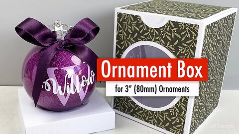 DIY CHRISTMAS ORNAMENT GIFT BOX - fits 3 inch (80mm) Ornaments