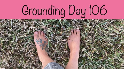 Grounding Day 106 - frosty feet