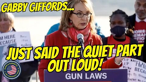 Gun Grabbin' Gabby Giffords Just Said The Quiet Part Out Loud!