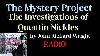 Quentin Nickles 2002 (ep16) The Gibraltar Connection