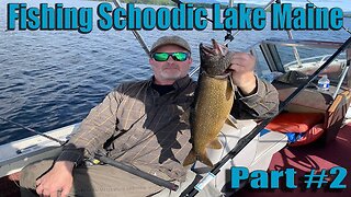 Fishing Schoodic Lake Maine part 2