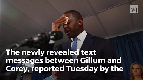 Huge: FL Dem Gillum Took FBI Corruption Bait, Used Family as Excuse When Caught