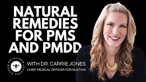 Natural Remedies for PMS and PMDD