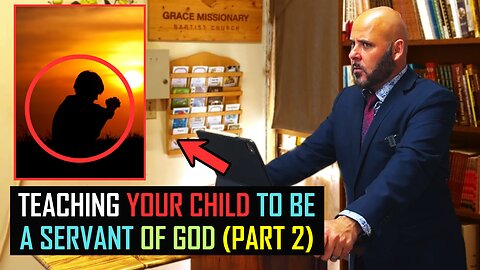 TEACHING YOUR CHILD TO BE A SERVANT OF GOD AND NOT OF SELF | Part 2