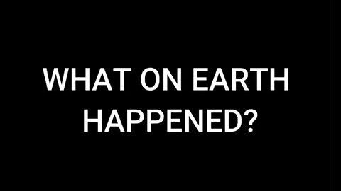 What On Earth Happened: ALL PARTS 1-13 | AEWAR