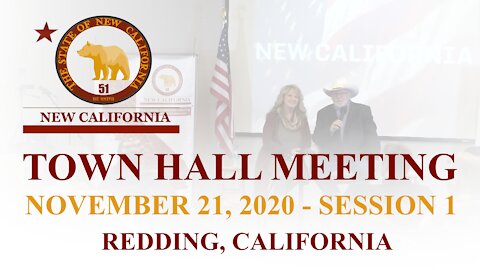 TOWN HALL MEETING, REDDING CA - 11/21/2020 - SESSION 1